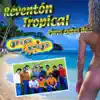 Grupo Amigo - Reventón Tropical Puros Éxitos De...: Grupo Amigo